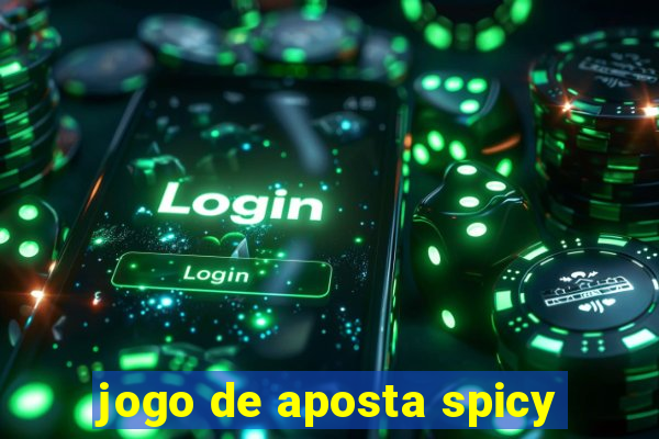 jogo de aposta spicy